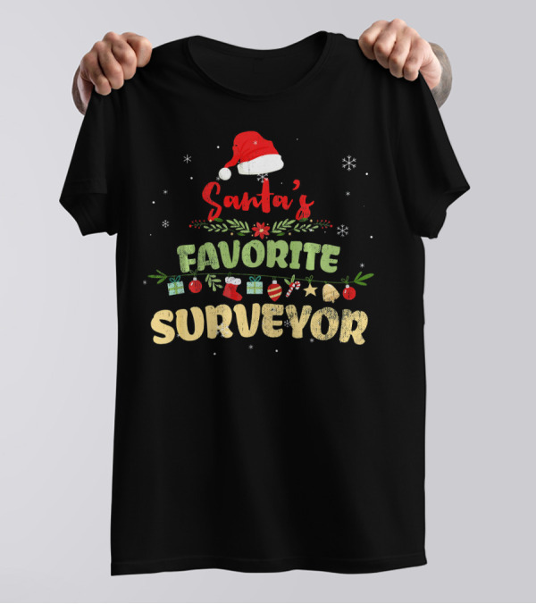 Santa's Favorite Surveyor Christmas Holiday Cheer T-Shirt