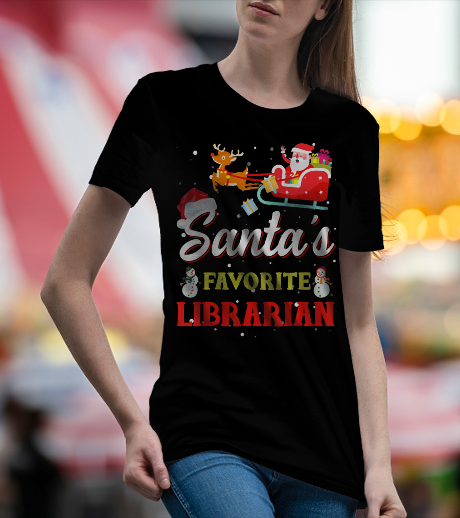 Santa's Favorite Librarian Christmas Santa Sleigh And Snowman T-Shirt
