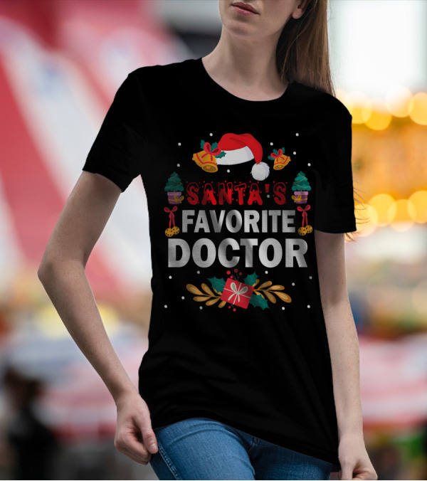 Santa's Favorite Doctor Xmas Presents Holly Snow Bells T-Shirt