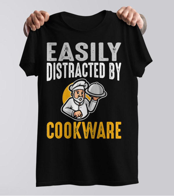 Easily Distracted By Cookware Funny Chef Cartoon T-Shirt