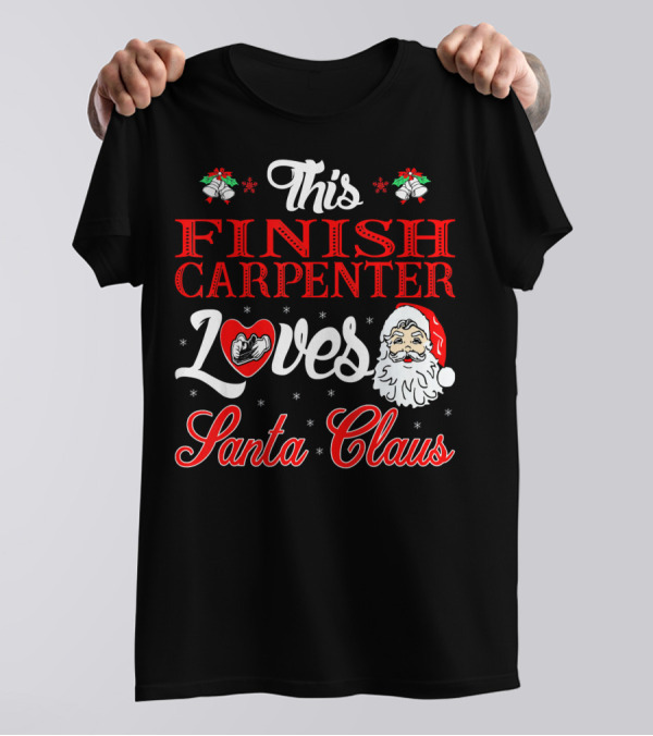 This Finish Carpenter Loves Santa Claus T-Shirt