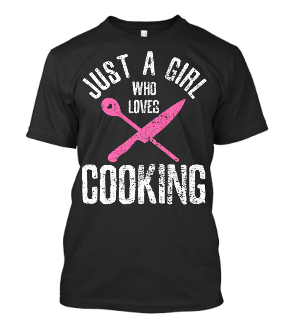 Just A Girl Who Loves Cooking Chef Heart Spoon Knife Retro T-Shirt