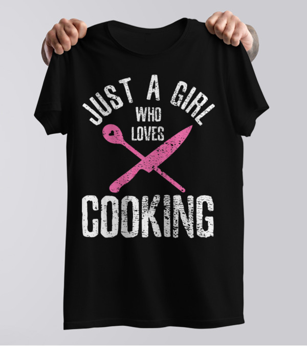 Just A Girl Who Loves Cooking Chef Heart Spoon Knife Retro T-Shirt