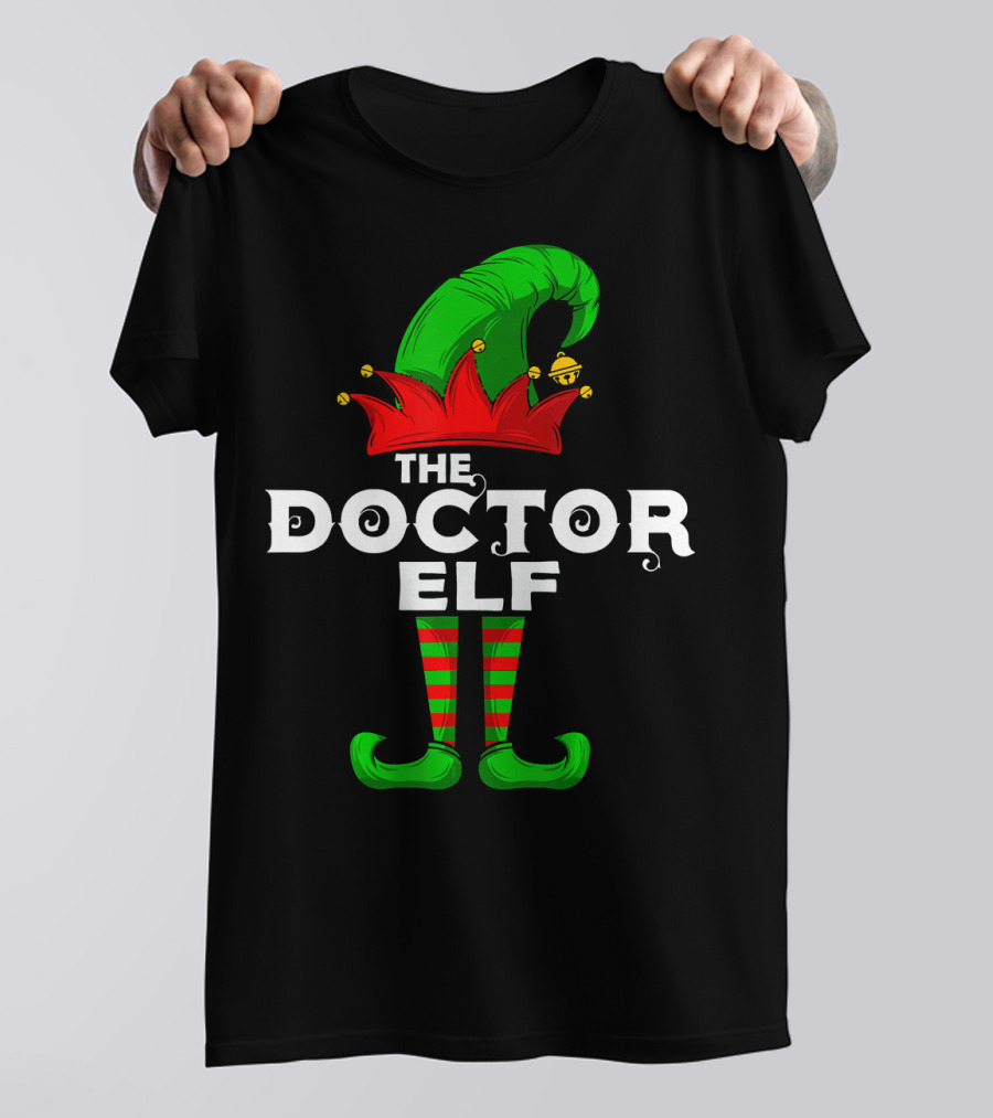 THE DOCTOR ELF Christmas Family Matching Group T-Shirt