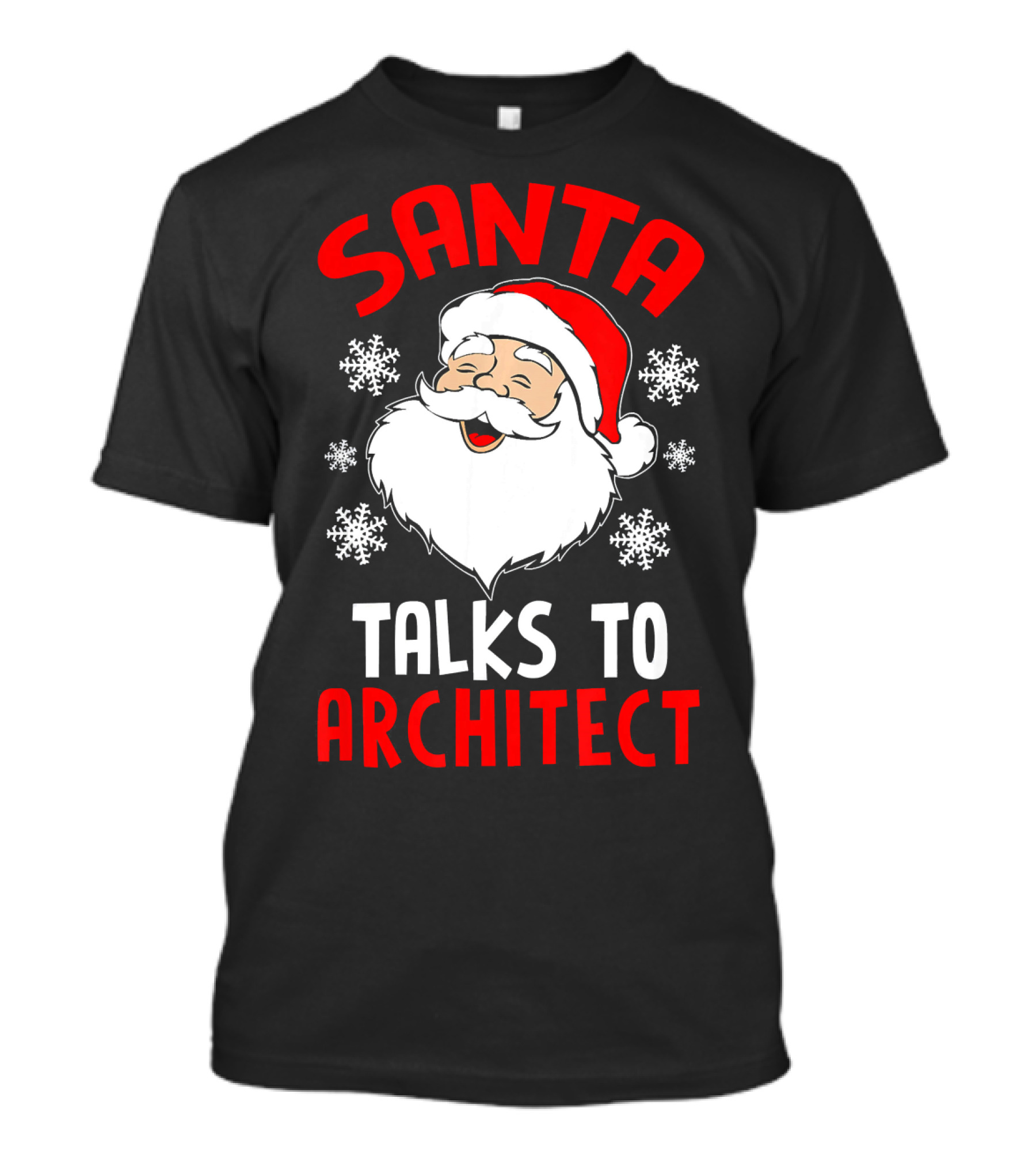 Santa Talks To Architect With Snowflakes Christmas T-Shirt