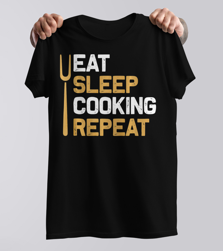 Eat Sleep Cooking Repeat Chef Cloth Fork T-Shirt