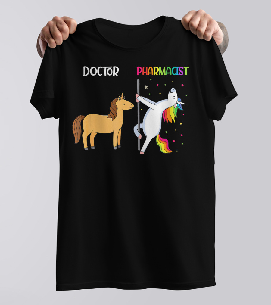 Doctor Pharmacist Unicorn Pole Dancin T-Shirt