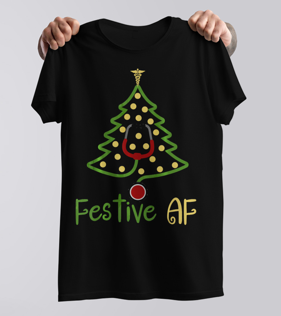 Festive AF Christmas Tree Nurse Doctor Midwife Stethoscope T-Shirt