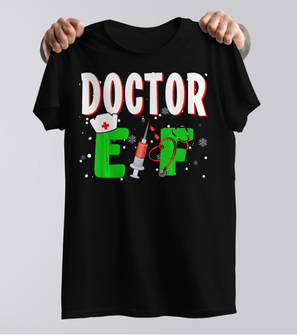 Doctor Elf Funny Christmas Matching Group Stethoscope Syringe Holiday Snowflakes T-Shirt