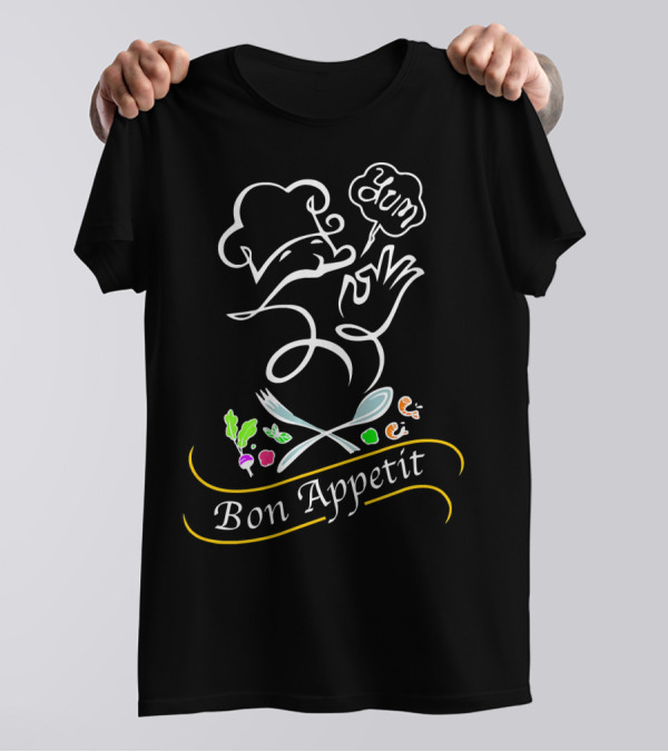 Bon Appetit Chef Yum Cooking Kitchen T-Shirt