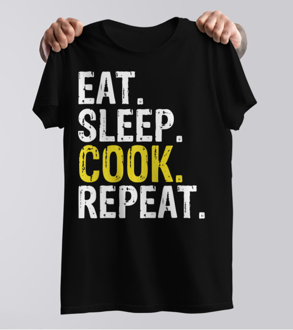 Eat Sleep Cook Repeat Chef Cooking Routine T-Shirt