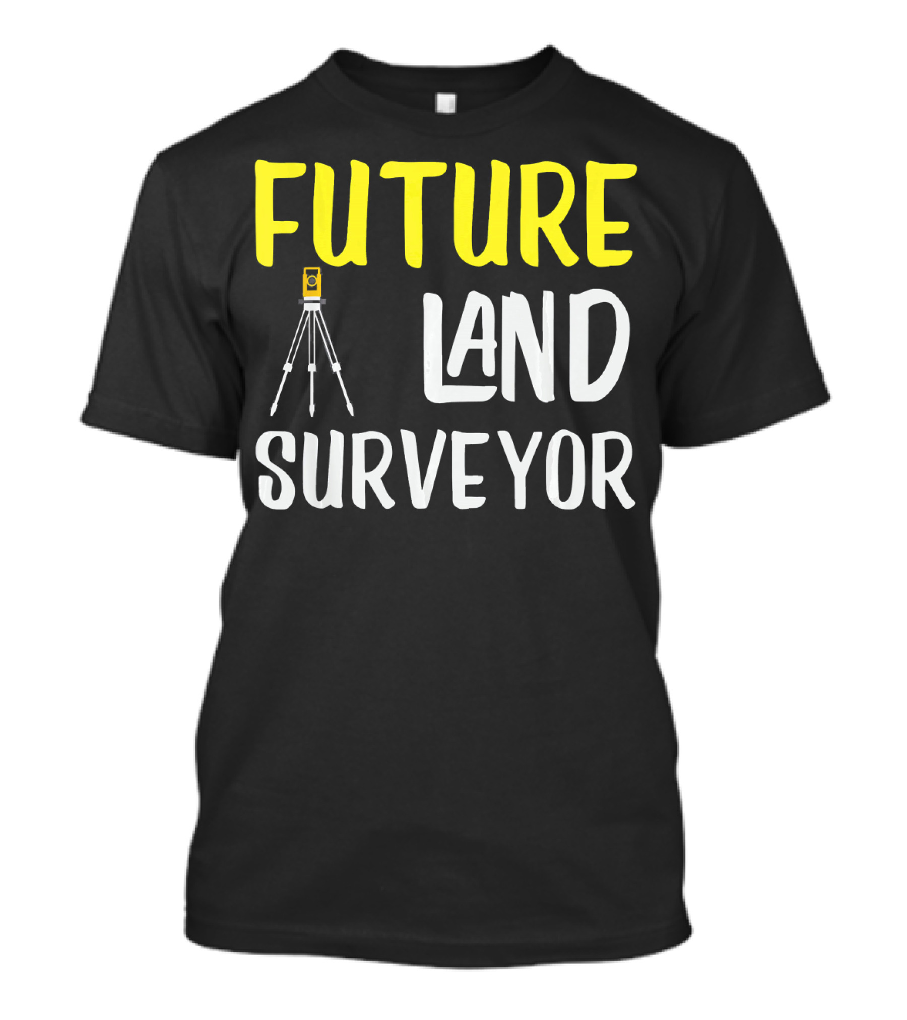 Future Land Surveyor Engineer Aspirations T-Shirt