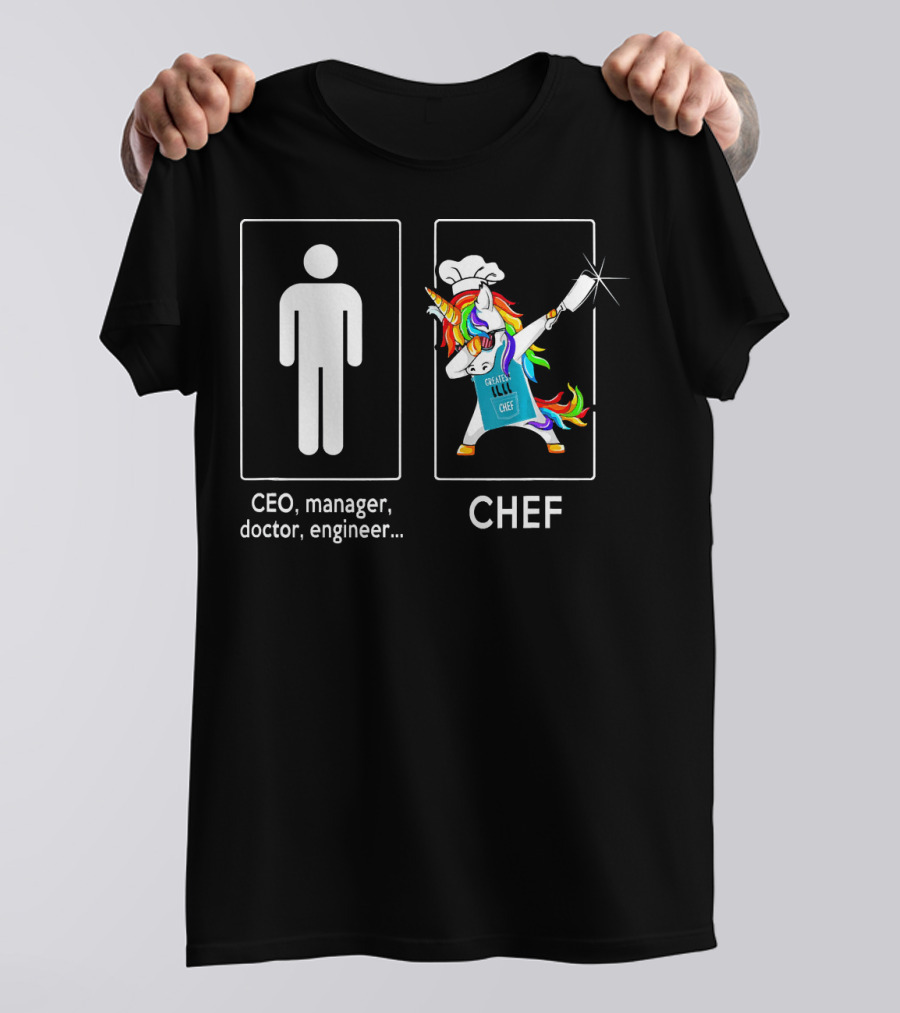 Chef Unicorn Excellence CEO Manager Doctor Engineer T-Shirt
