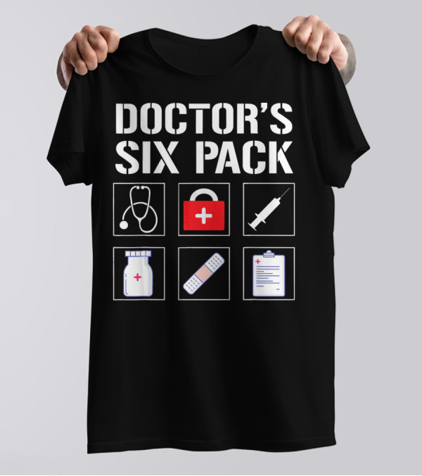 Doctor's Six Pack Stethoscope First Aid Syringe Medicine Bandaid Clipboard T-Shirt