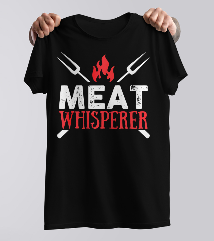 Meat Whisperer Grill Master Chef Funny BBQ Forks Flame T-Shirt