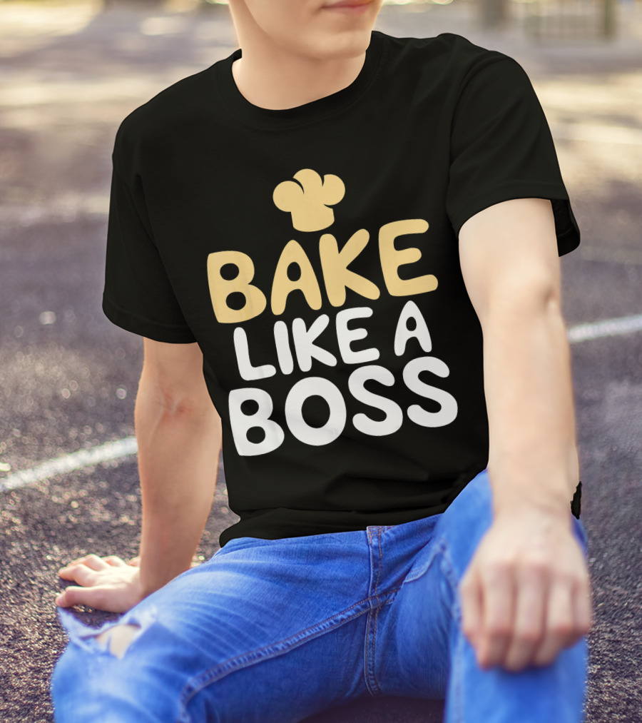 Bake Like A Boss Chef Hat T-Shirt