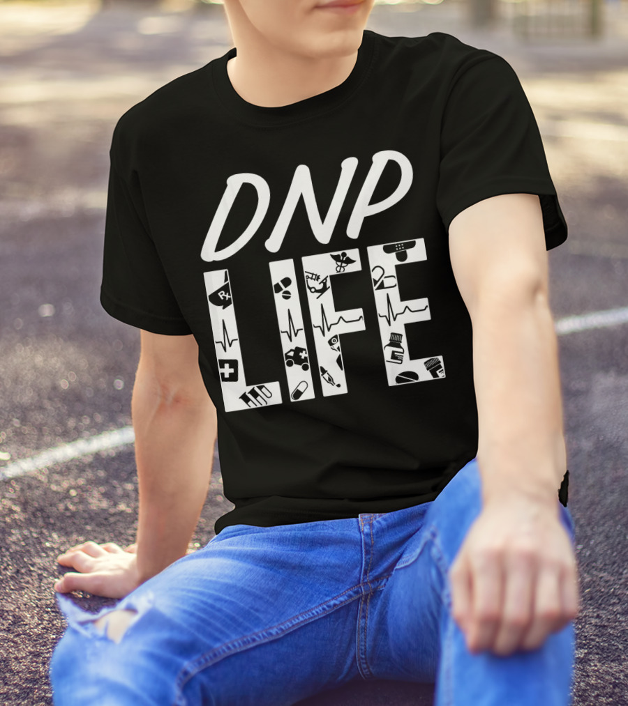 DNP Life Doctor Of Nursing Practice RX Medical Symbols T-Shirt