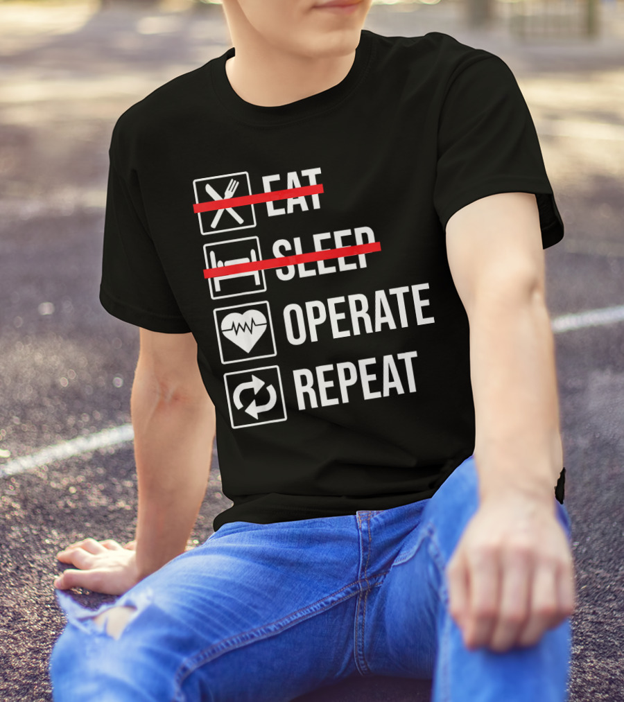 Eat Sleep Operate Repeat Funny Doctor Icons T-Shirt