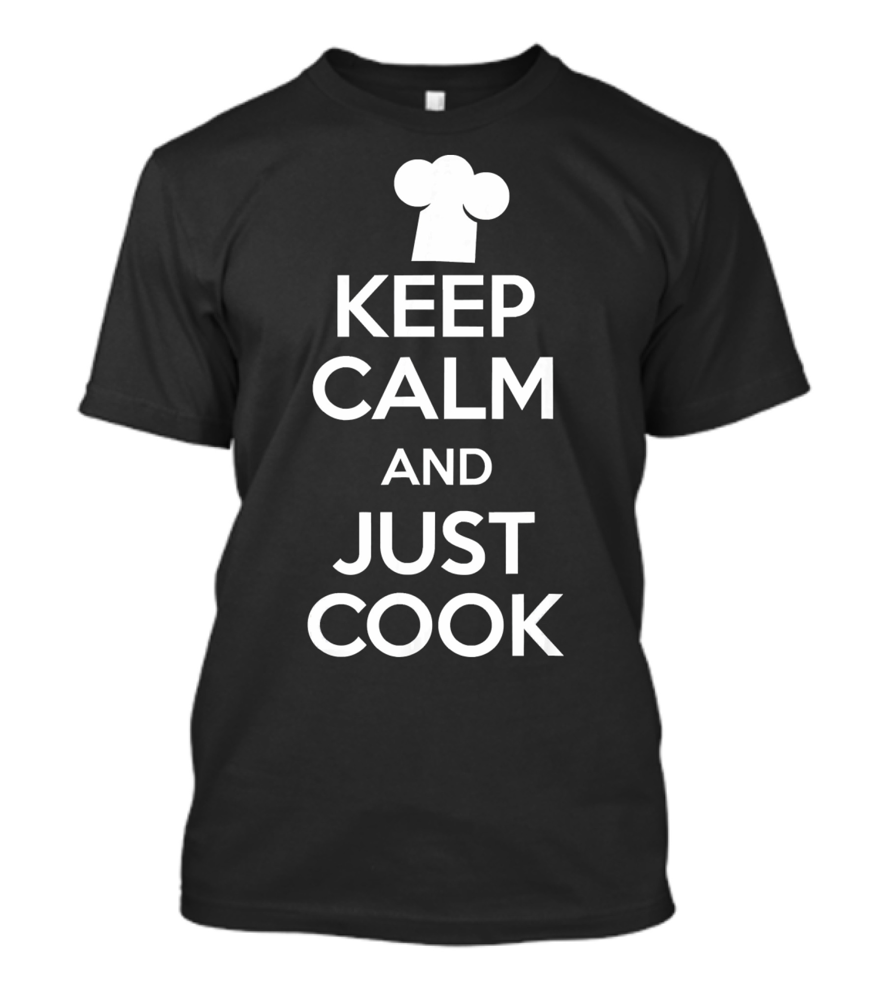 Keep Calm And Just Cook Chef Youth Cooking Love Bakin T-Shirt