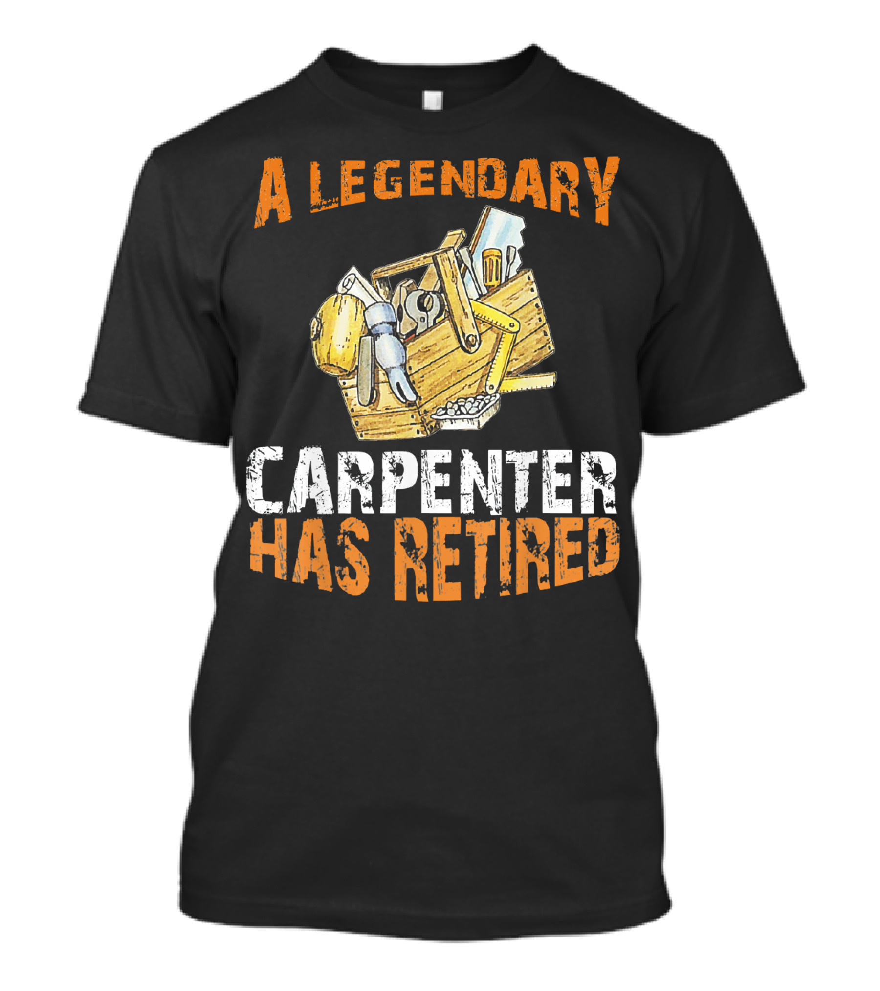 Legendary Carpenter Has Retired Acknowledged By Tool Collection T-Shirt