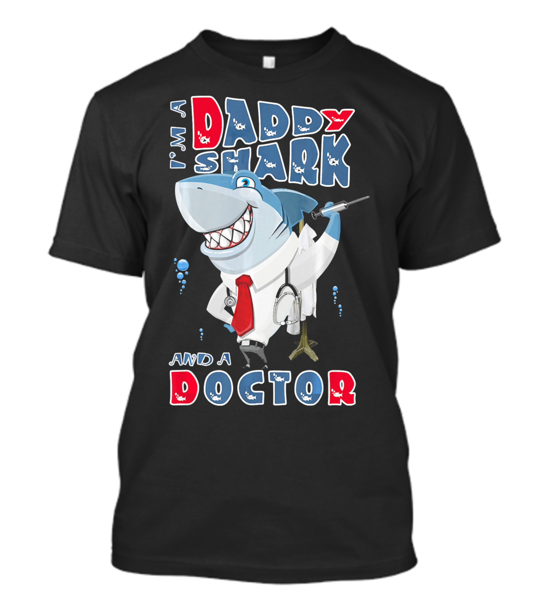 I'm A Daddy Shark And A Doctor Shark T-Shirt