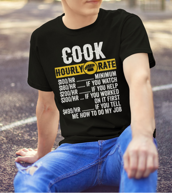 Cook Hourly Rate Minimum Funny Vintage Culinary Chef T-Shirt