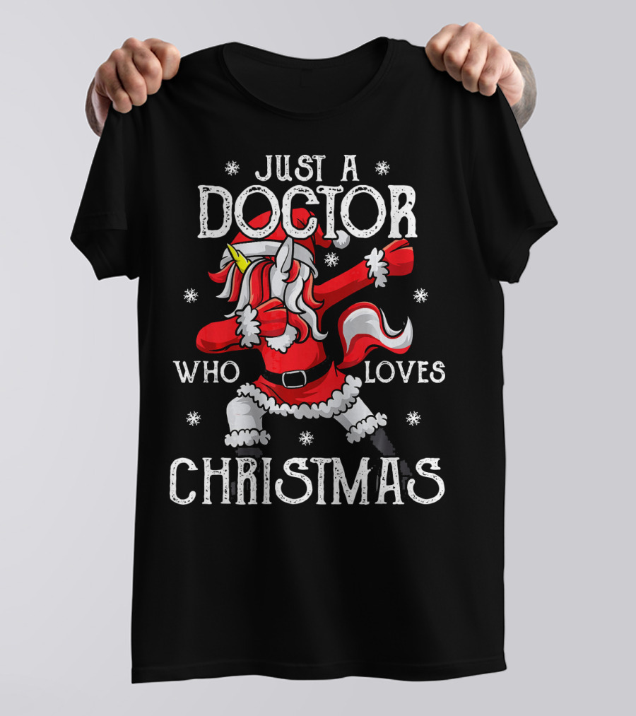 Just A Doctor Who Loves Christmas T-Shirt