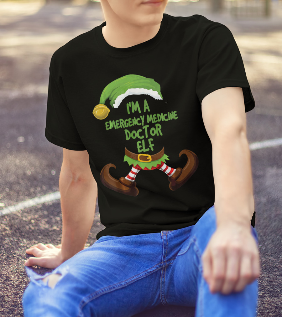 I'm A Emergency Medicine Doctor Elf Festive Attire T-Shirt