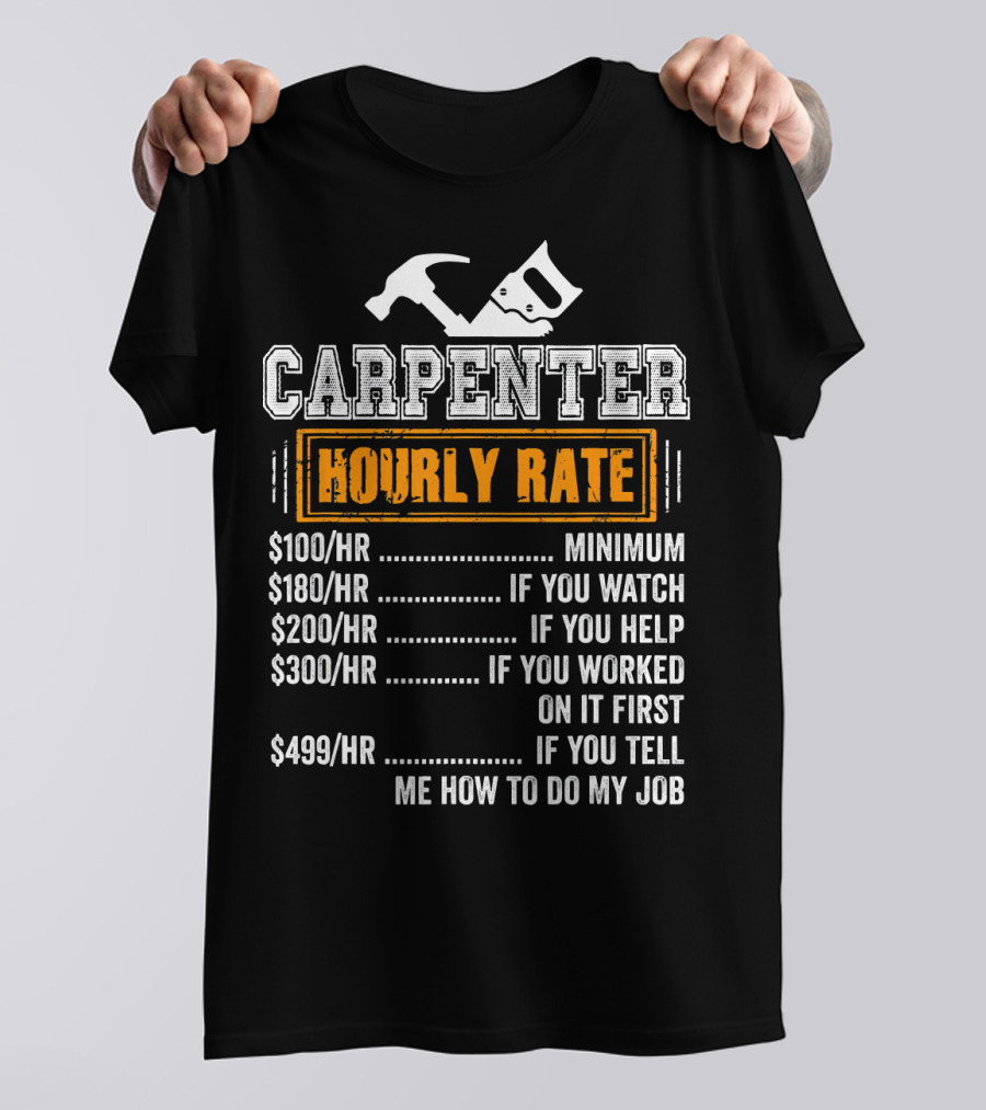 Carpenter Hourly Rate Funny Vintage Woodwork Minimum Watch Help Job T-Shirt