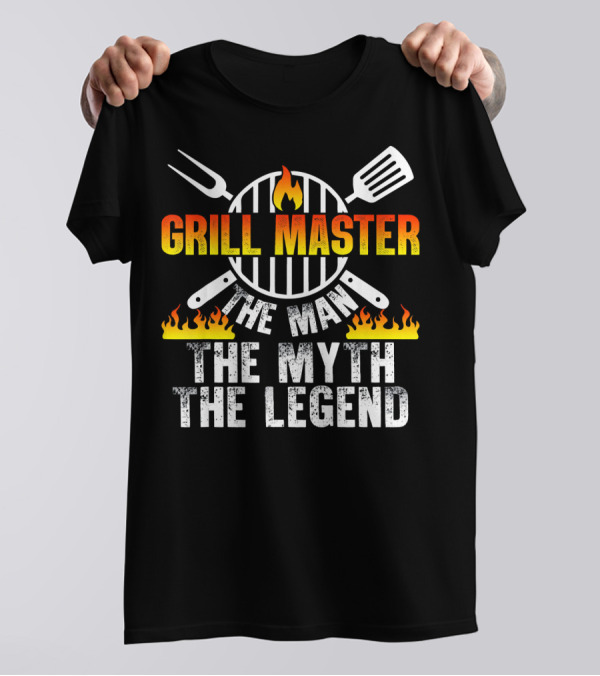 Grill Master The Man The Myth The Legend Iconic BBQ Flames And Utensils T-Shirt
