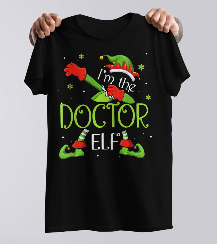 I'm The Doctor Elf Christmas Dabbing Family T-Shirt
