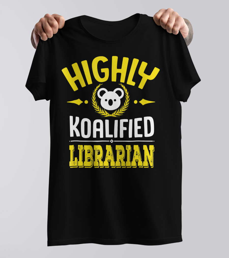 Highly Koalified Librarian Koala Badge T-Shirt