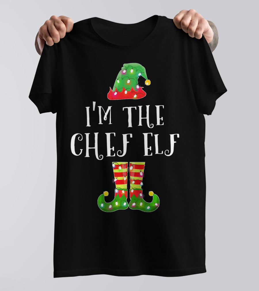 I'm The Chef Elf Christmas Hat And Striped Boots Holiday Family Matching T-Shirt