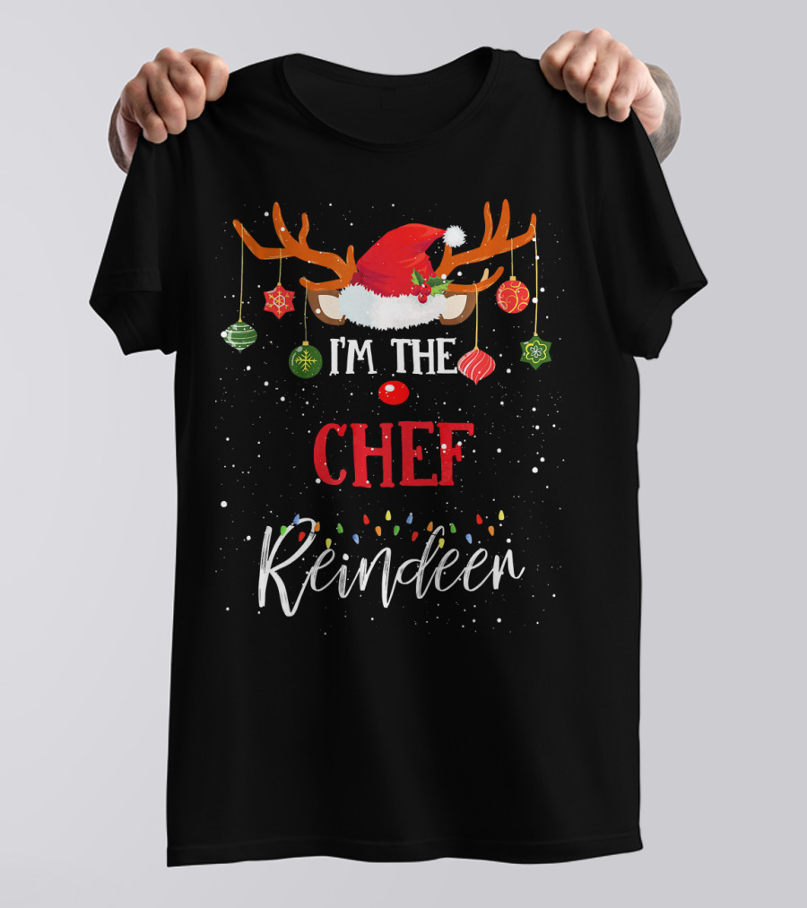 I'm The Chef Reindeer Santa Hat Christmas Lights T-Shirt