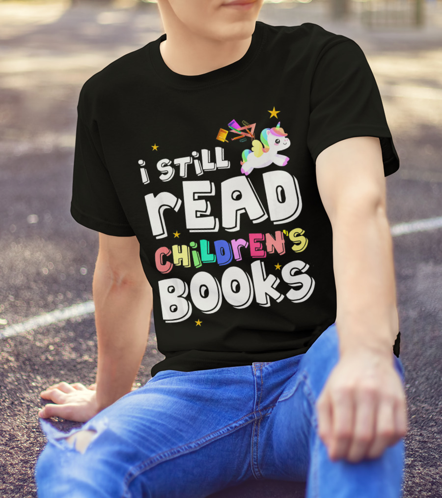 I Still Read Children's Books Unicorn With Stars And Books T-Shirt