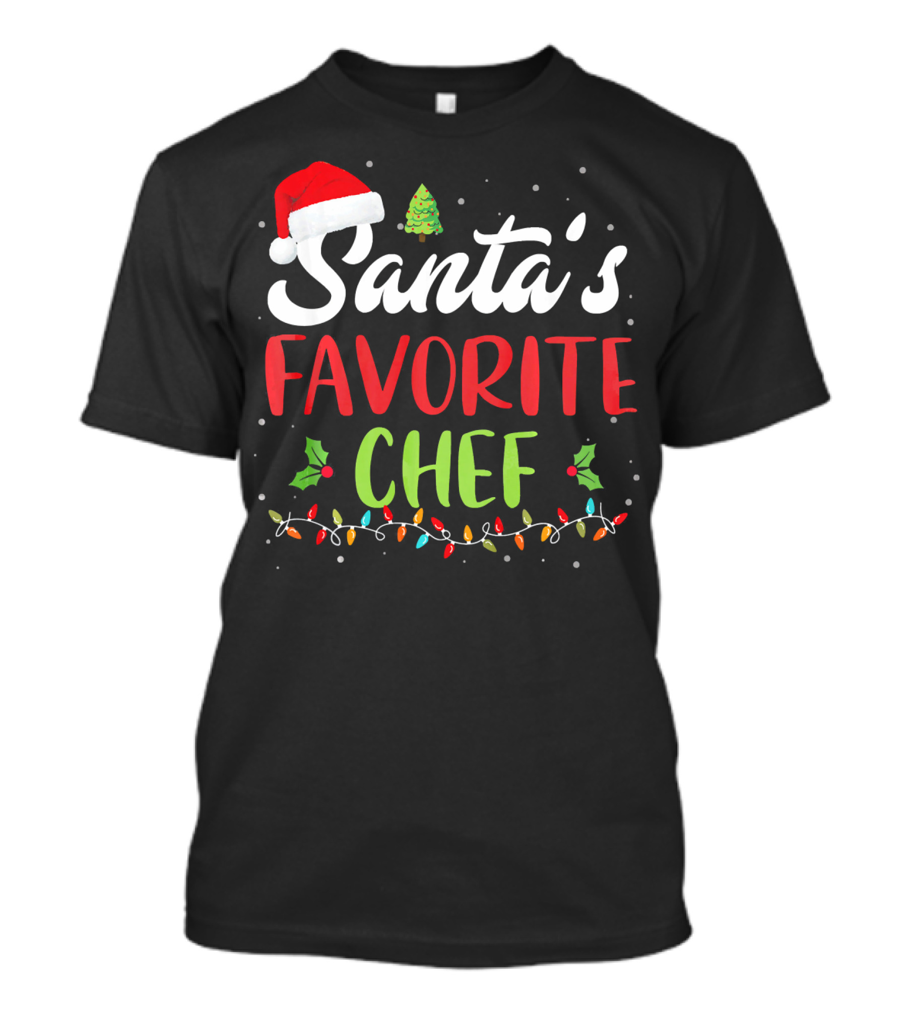 Santa's Favorite Chef Christmas Lights Holly Santa Hat Tree T-Shirt