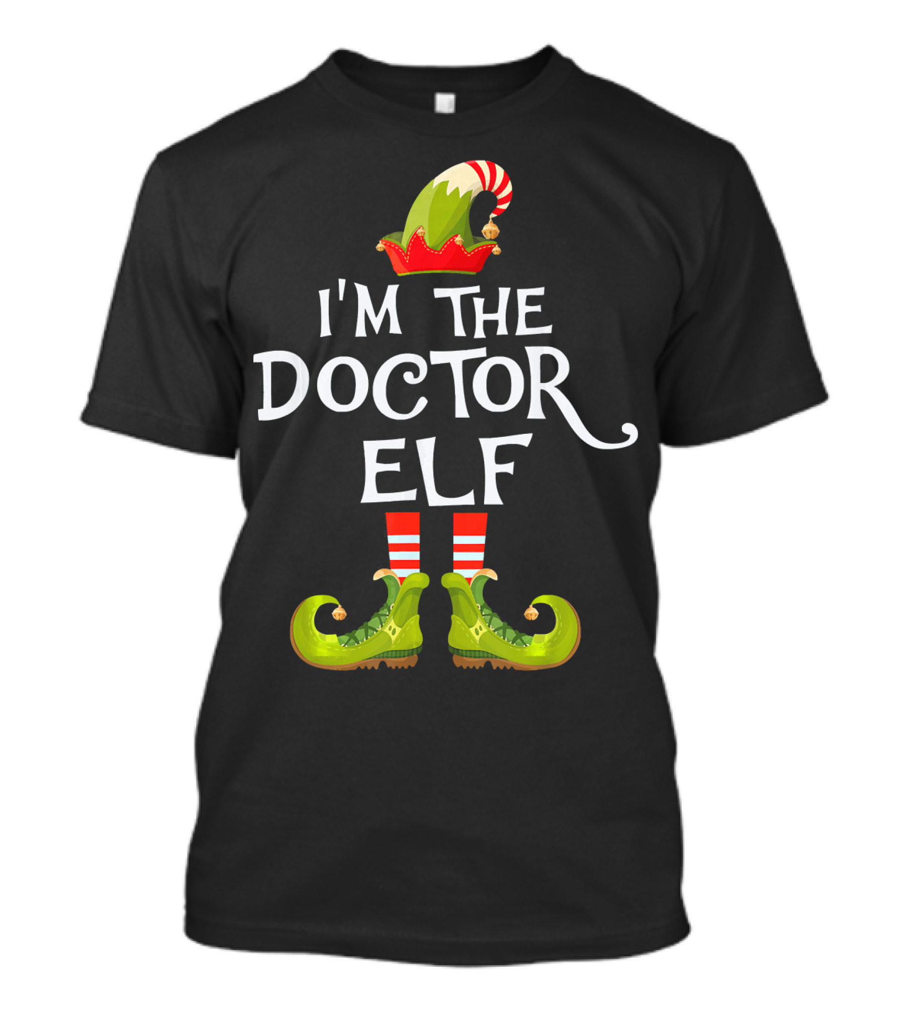 I'm The Doctor Elf Costume Matching Family T-Shirt