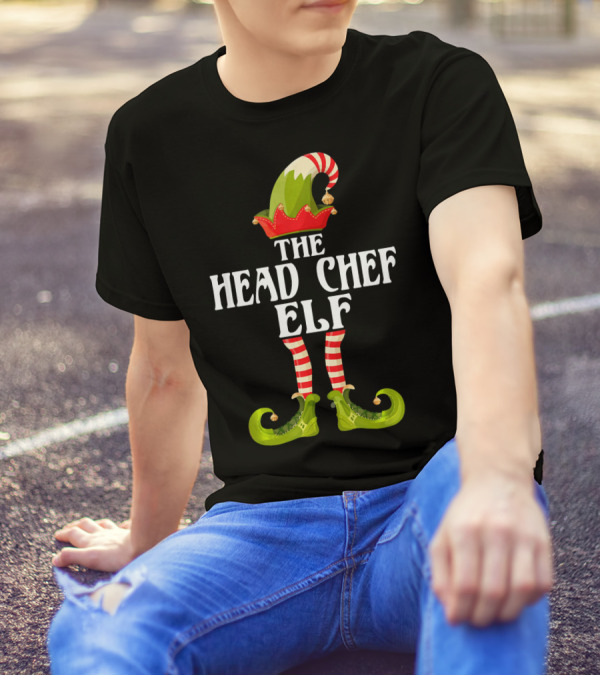 The Head Chef Elf Funny Matching Family Group Holiday T-Shirt
