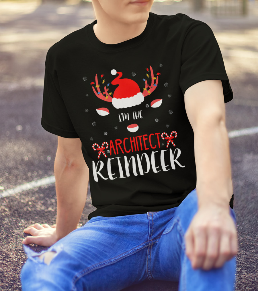 I'm The Architect Reindeer Santa Hat Candy Cane Antlers T-Shirt