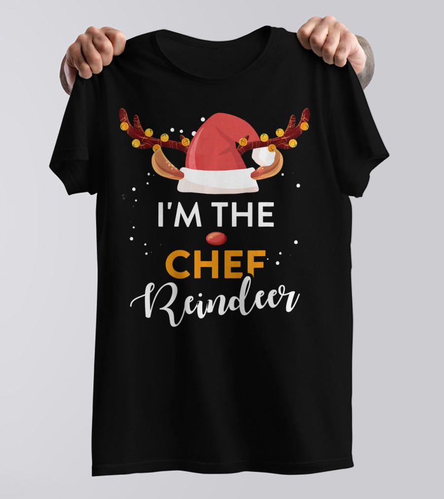 I'm The Chef Reindeer Christmas Santa Hat Antlers Cooking Fun T-Shirt