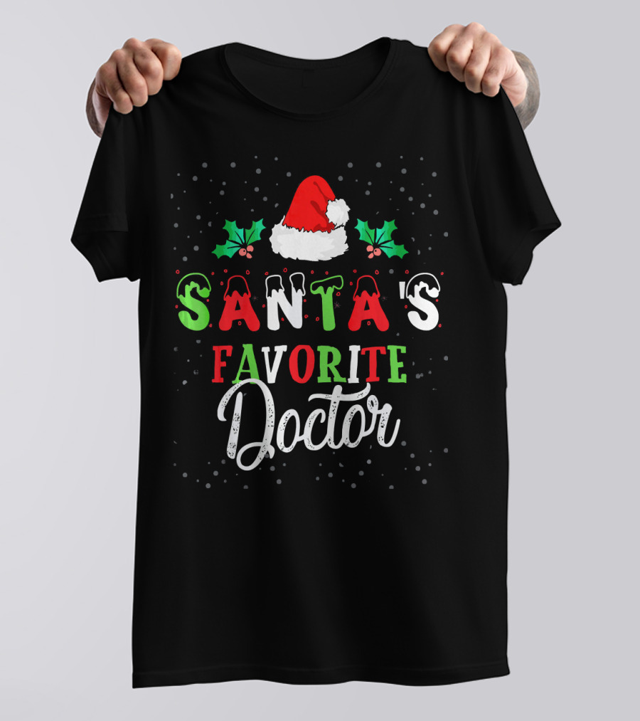 Santa's Favorite Doctor Christmas Hat Holly Snowflakes T-Shirt