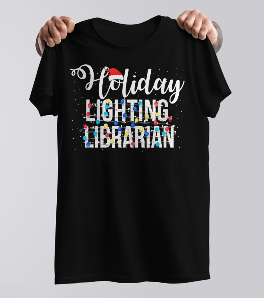 Holiday Lighting Librarian Christmas Santa Hat String Lights T-Shirt