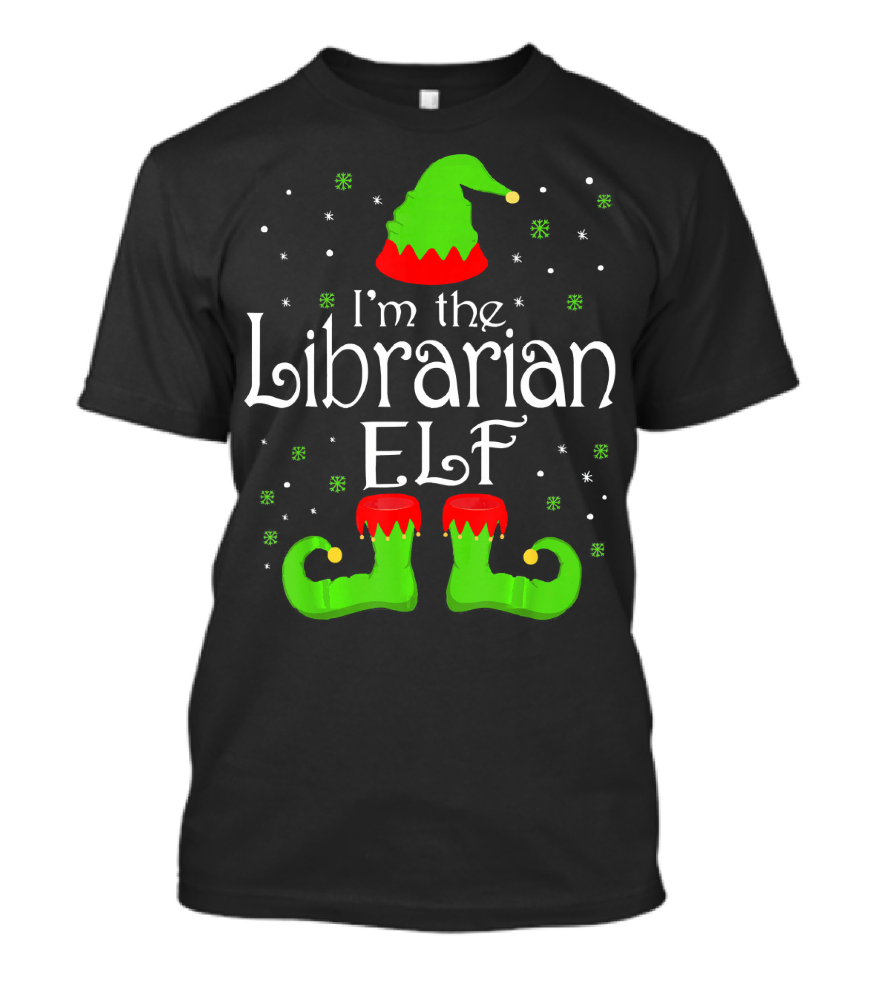 I'm The Librarian Elf Christmas Hat Boots Snowflakes T-Shirt