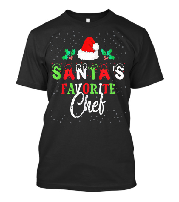 Santa's Favorite Chef Santa Hat Christmas T-Shirt