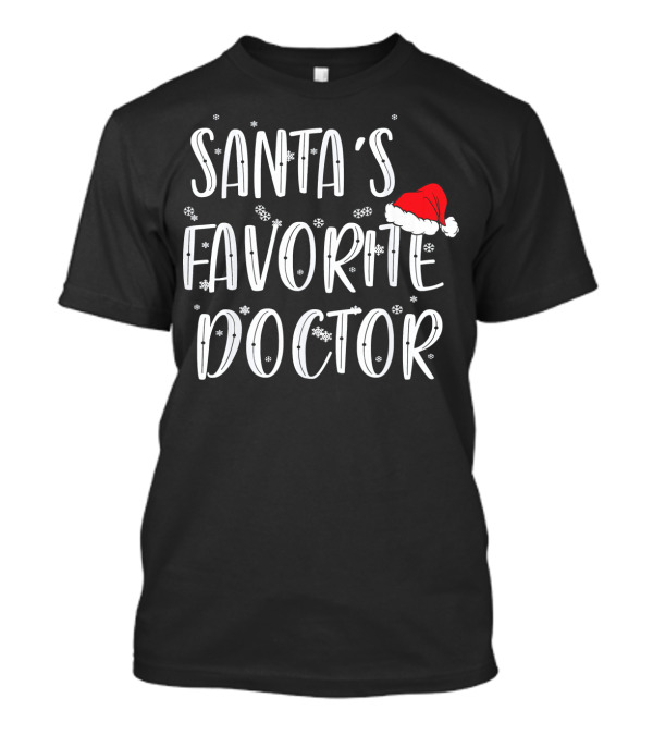 Santa's Favorite Doctor Santa Hat Snowflakes T-Shirt