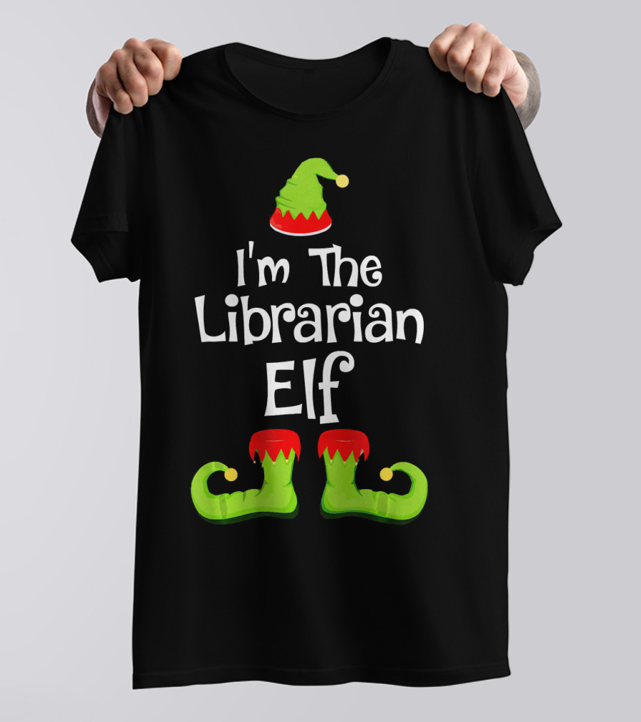 I'm The Librarian Elf Santa Hat Green Shoes T-Shirt
