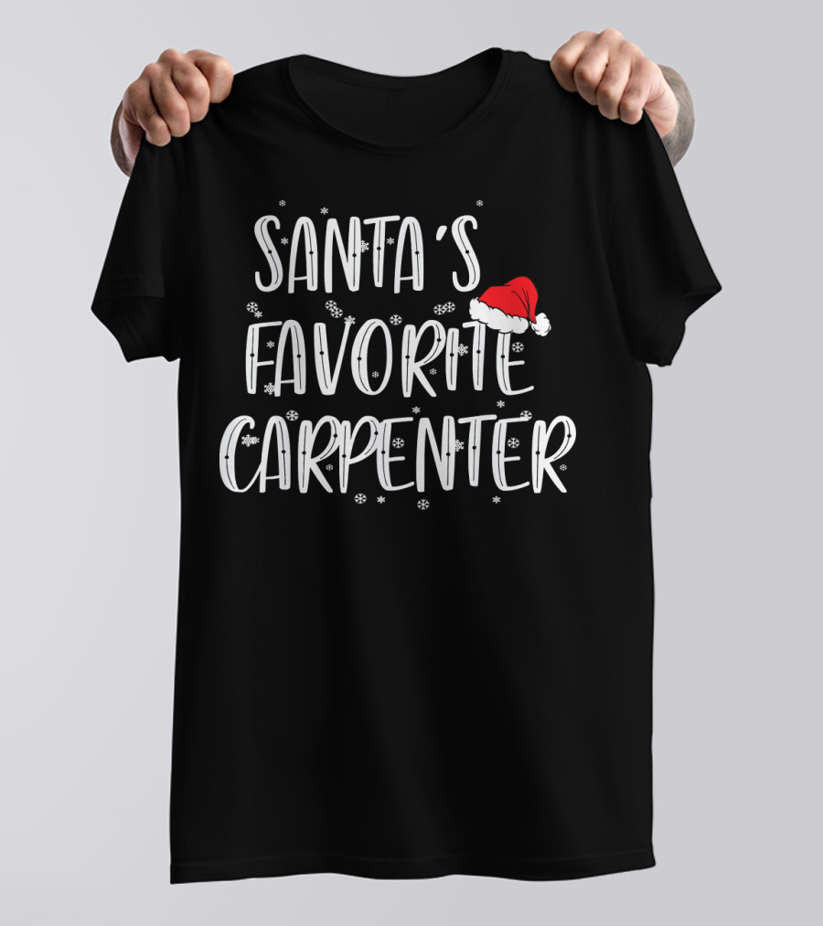 Santa's Favorite Carpenter With Christmas Hat Snowflakes T-Shirt