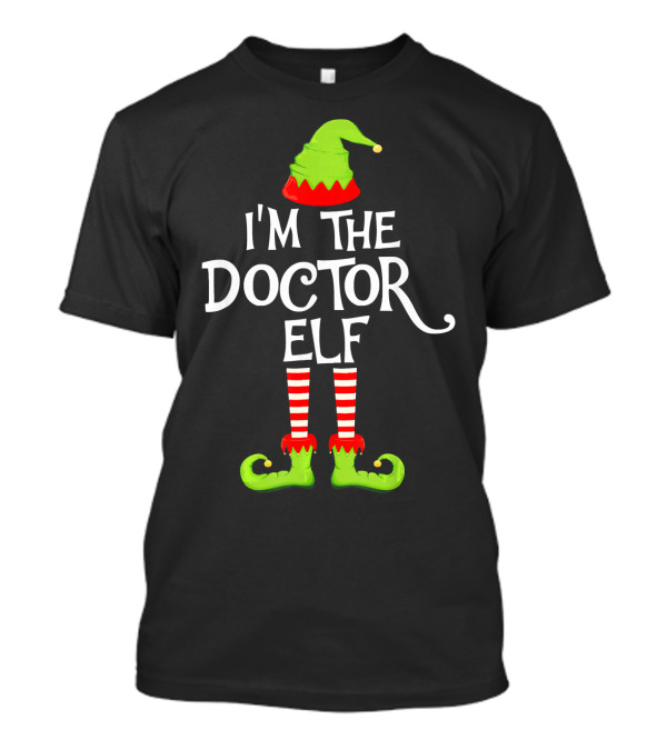 I'm The Doctor Elf Festive Costume T-Shirt