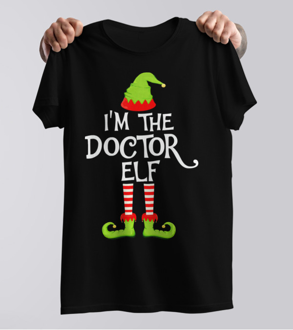I'm The Doctor Elf Festive Costume T-Shirt