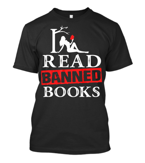 I Read Banned Books National Librarian Reading T-Shirt